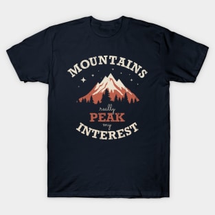 Mountains Peak my Interest T-Shirt